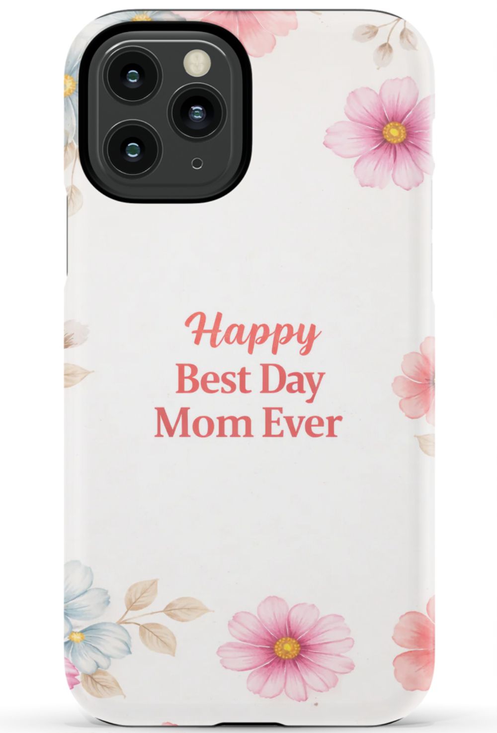 Happy Best Day Mum Ever