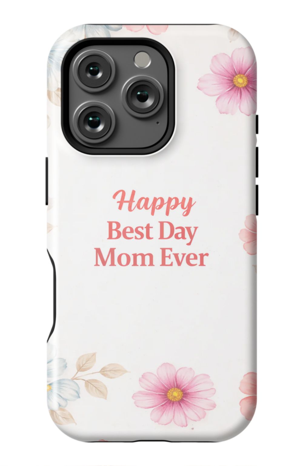 Happy Best Day Mum Ever