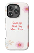 Happy Best Day Mum Ever