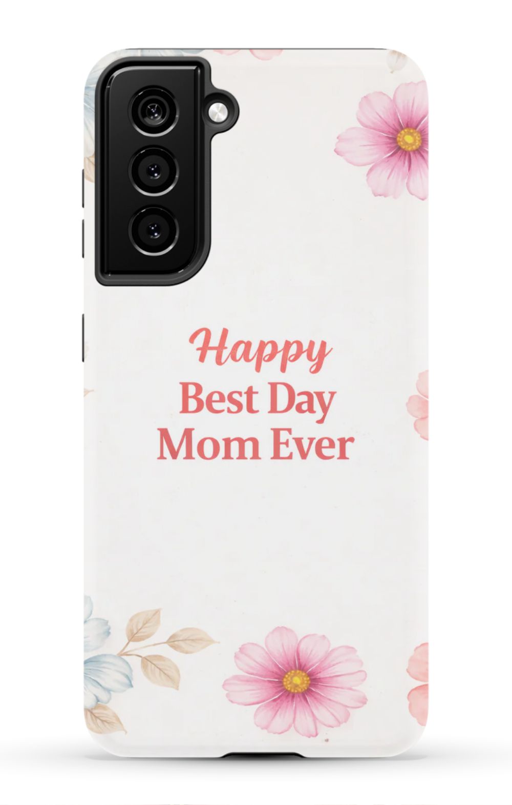 Happy Best Day Mum Ever