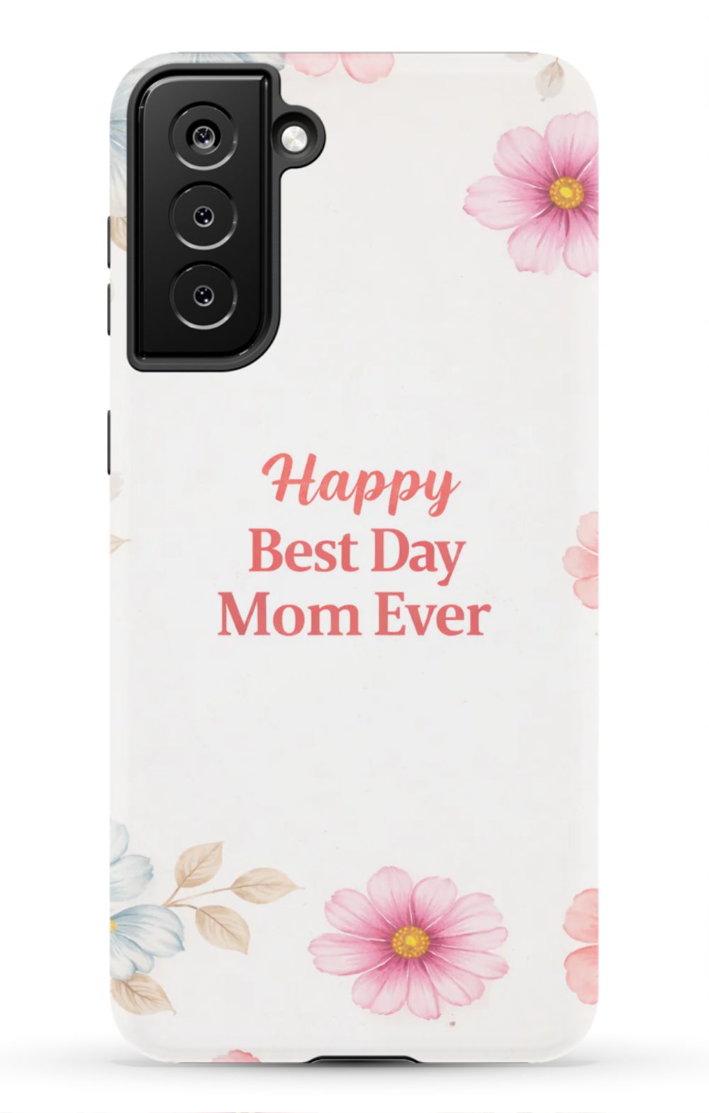 Happy Best Day Mum Ever